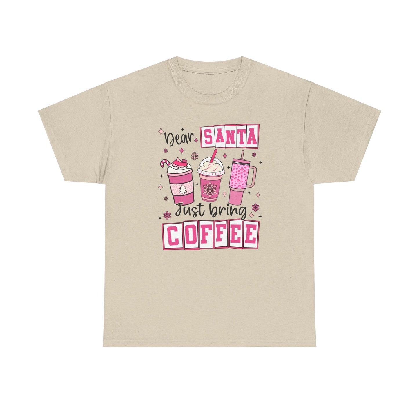 Dear Santa, Just Bring Coffee Tee - Kim’s Signature Beauty & Accessories    (Store description)