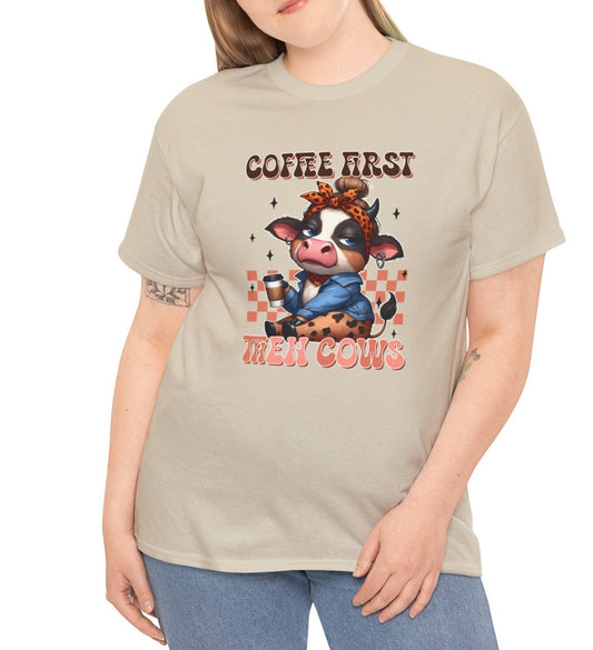 Coffee First then Cows | Cotton Tee - Kim’s Signature Beauty & Accessories    (Store description)