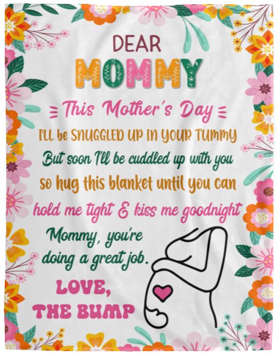 Dear Mommy, Love the Bump Blanket - Kim’s Signature Beauty & Accessories    (Store description)