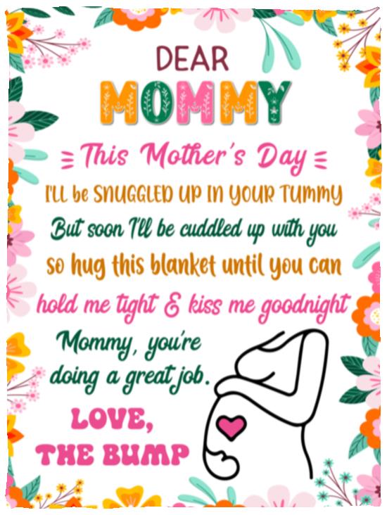 Dear Mommy, Love the Bump Blanket - Kim’s Signature Beauty & Accessories    (Store description)