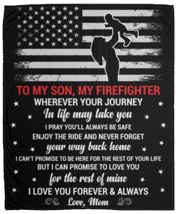 My Son, My Firefighter Blanket - Kim’s Signature Beauty & Accessories    (Store description)