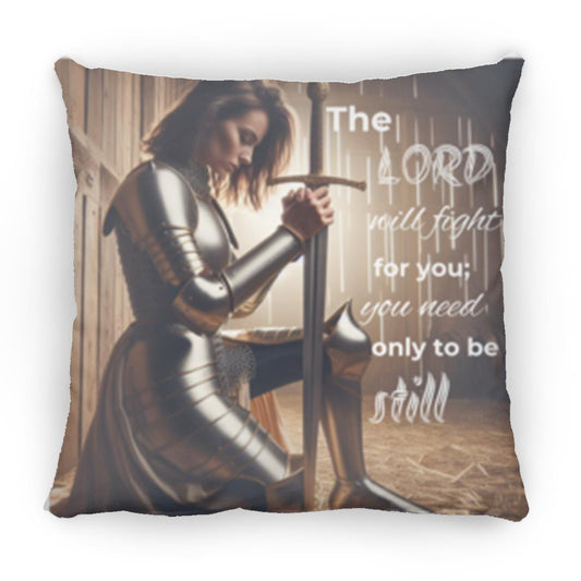 The Lord will fight for you; Be Still Pillow - Kim’s Signature Beauty & Accessories    (Store description)