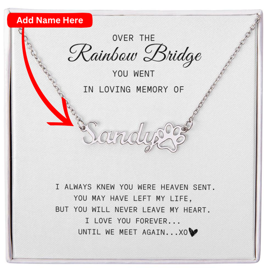 Over The Rainbow Bridge | Pet Memorial - Kim’s Signature Beauty & Accessories    (Store description)