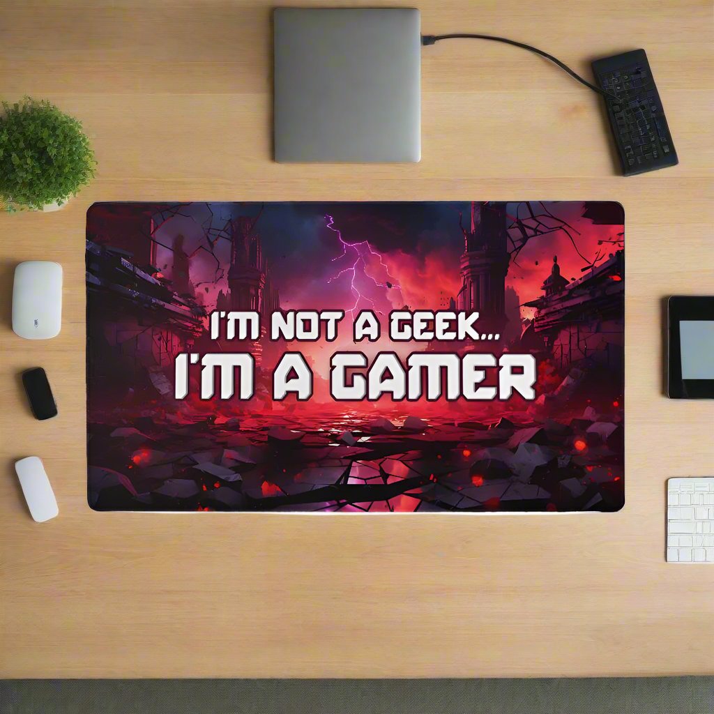 I'm Not a Geek Gaming Mat - Kim’s Signature Beauty & Accessories    (Store description)