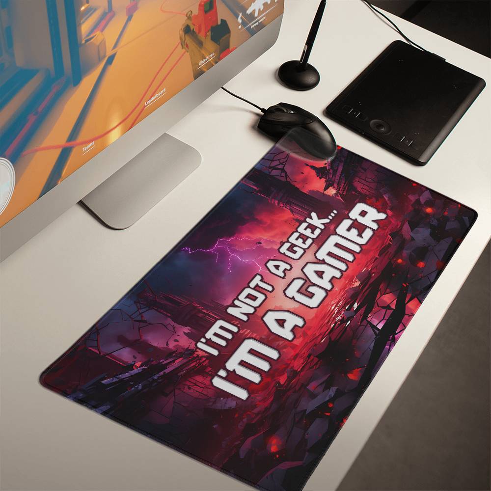 I'm Not a Geek Gaming Mat - Kim’s Signature Beauty & Accessories    (Store description)