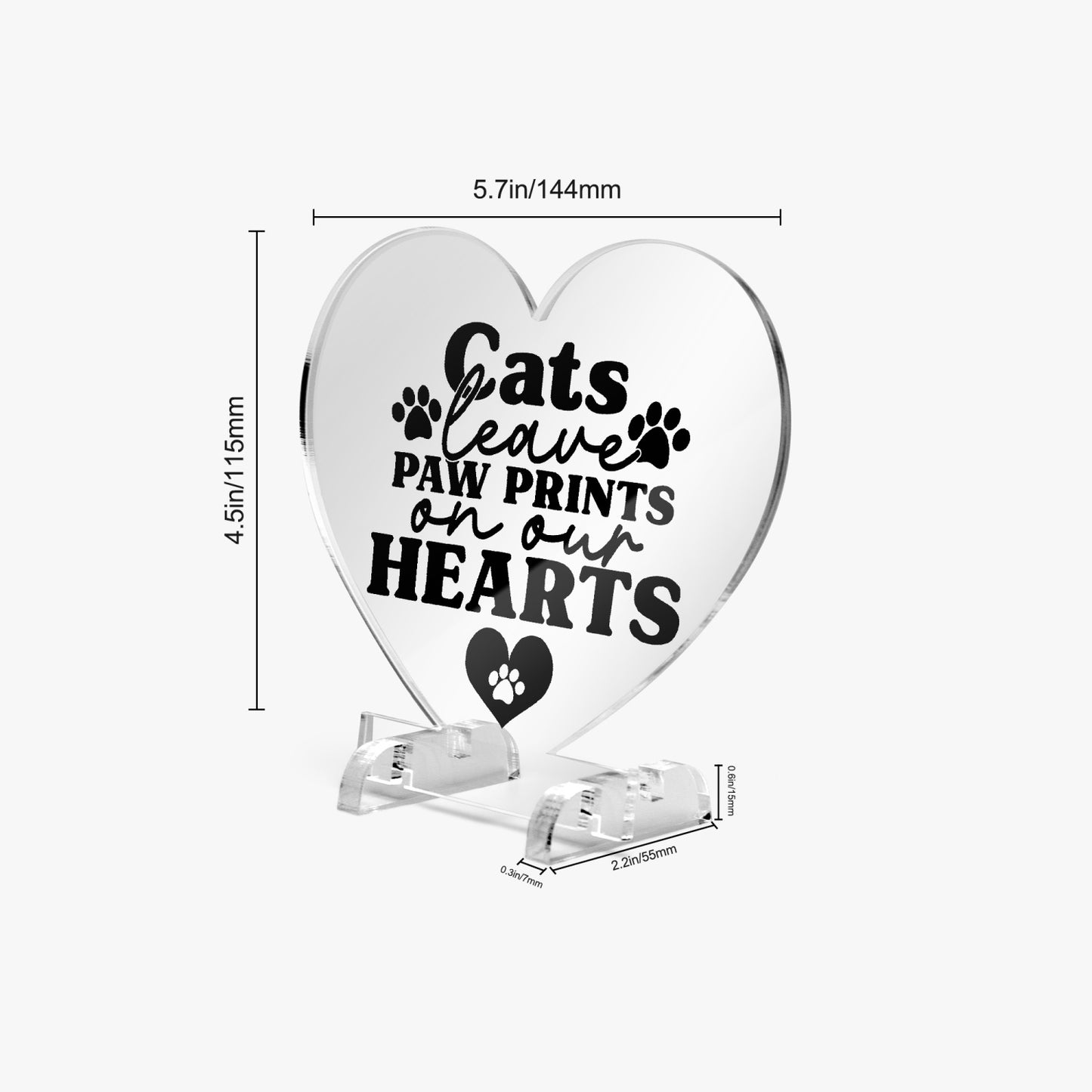 Cats Leave Paw Prints Acrylic Plaque with Stand - Heart - Kim’s Signature Beauty & Accessories    (Store description)